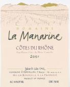 Domaine La Manarine - Cotes du Rhone 0