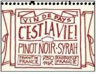 Cest la Vie - Vin de Pays Pinot Noir - Syrah 0